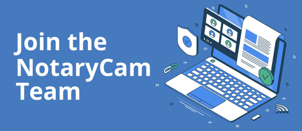 Join the NotaryCam Team